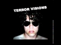 Terror Visions - Medicating Dreams