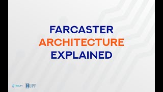 How does the tech of Farcaster play together? | Farcaster Architecture 101