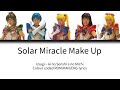 Sera myu  solar miracle make up lyrics