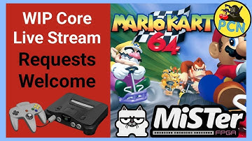 N64 MiSTer FPGA - WIP Core Live Testing (20230813)