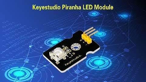 30 in 1: keyestudio Piranha LED Module