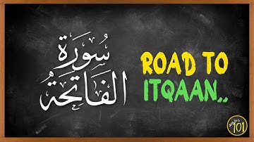 ❗IMPORTANT❗How to achieve (Itqaan) in Surah Al-Fatihah | Arabic101