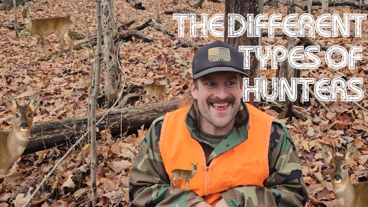 The Different Types Of Deer Hunters YouTube the-different-types-of-deer-hunters-youtube