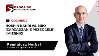 ODC. 7 | Hoshin Kanri vs. MBO (zarządzanie przez cele) i mierniki