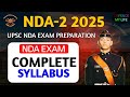 NDA 2 2025 - The Complete Syllabus Explained | NDA Exam| NDA