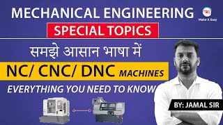 What is NC/ CNC/ DNC Machine? Difference between NC/CNC/DNC Machine? NC और CNC में क्या फर्क है ?