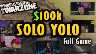World Series of WARZONE $100k SOLO YOLO Full Game With MULTIPLE POV's