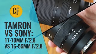 Tamron vs Sony | 17-70mm f/2.8 vs 16-55mm f/2.8 zoom lens comparison