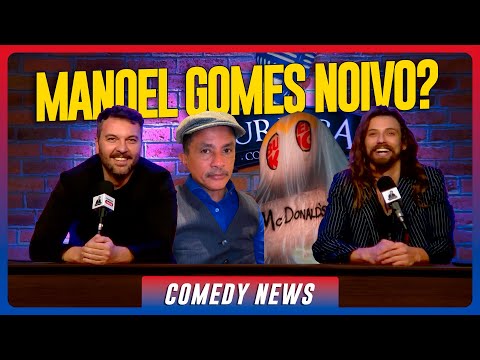 Afinal, Manoel Gomes noivou ou não? COMEDY NEWS - As Notícias mais zoadas da semana!