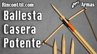 Ballesta casera potente  Armas caseras 