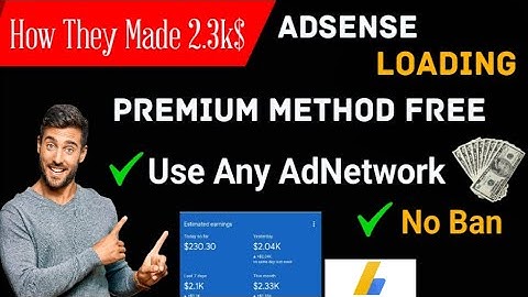 Adsense loading paid method Free 🤩 2.4k$ || Load Dollars on Adsense And Any AdNetwork 🤑 2023