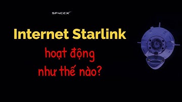 Giải thích về Internet vệ tinh | Học Nghề Kỹ Sư Điện & Điện Tử