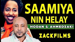 AHMED ZAKI IYO HODAN ABDIRAHMAN┇HEES AROOS ┇LYRICS 2019