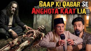 Baap Ki Qabar Se Anghota Kaat Liya | Ahmed Khan Podcast