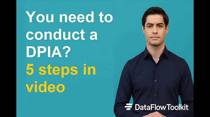 How to Conduct a DPIA | Step-by-Step GDPR Guide for Data Protection