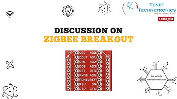 Zigbee breakout| Tenet Technetronics