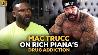 Mac Trucc Reflects On Rich Piana's Drug Addiction