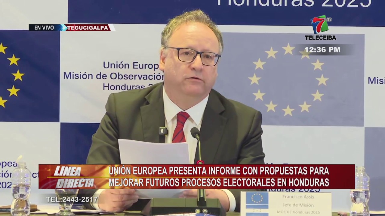 Unión Europea presenta informe con propuesta para mejorar futuros procesos electorales en Honduras