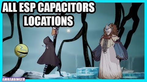 Shadow Labyrinth All ESP Capacitor Locations