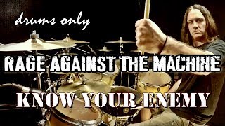 Miniatura de vídeo de "Rage Against the Machine - Know Your Enemy - DRUMS ONLY"