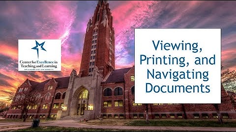 Viewing, Printing, and Navigating Documents