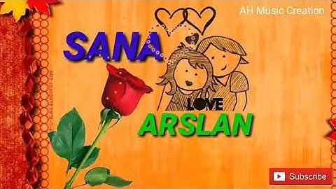SANA & ARSLAN  jutt          Name Whatsapp status video   S & A Letter whatsapp status video