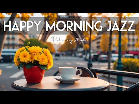 Happy Morning Jazz ☕ June Bossa Nova Instrumental and Relaxing Jazz Cafe Music for Studying