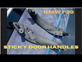 Bmw fseries sticky door handle