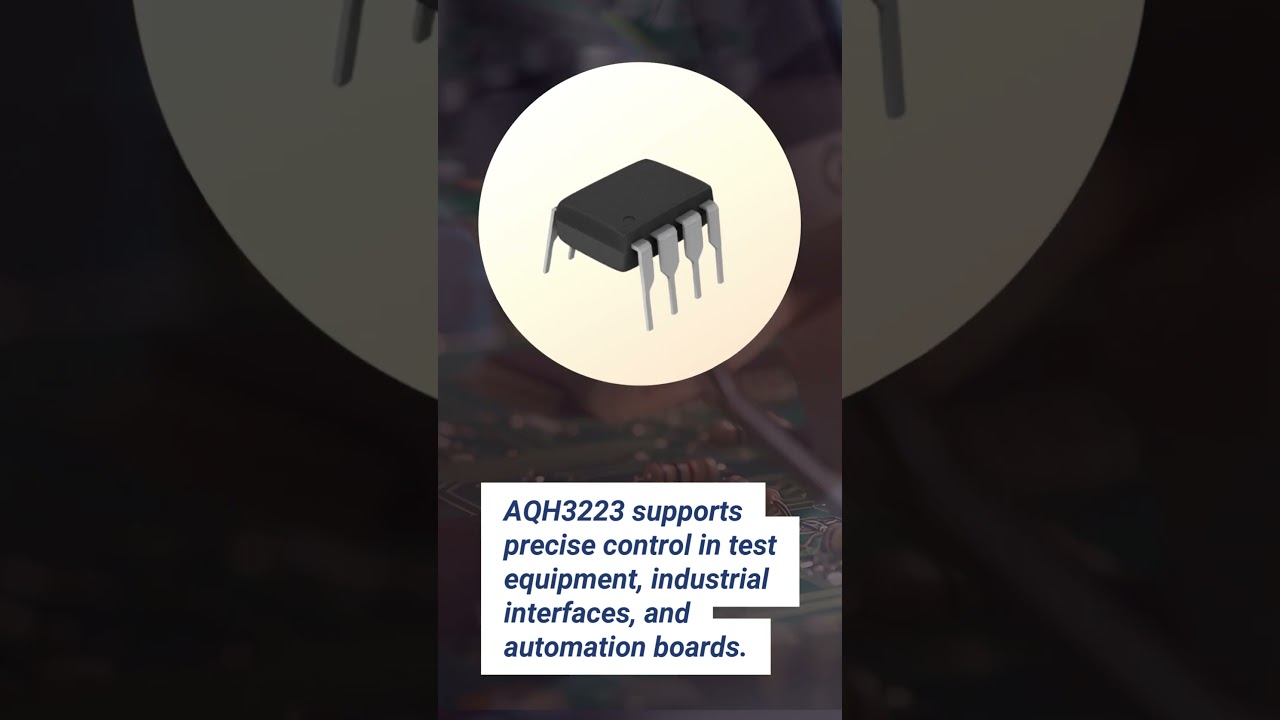 AQH3223 Photo MOS Relay | Silent & Reliable Solid-State Switching