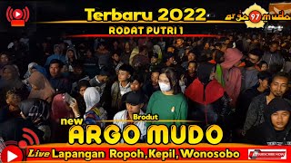 Brodut new Argo mudo Rodat putri 1 live Ropoh Kepil,Wonosobo