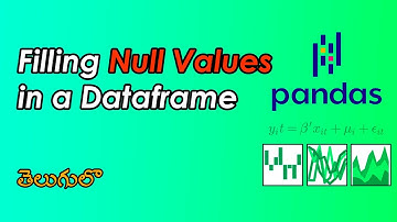 Replace NULL Values in a Dataframe | Pandas Tutorials | Data Science | WonkyCode | Telugu