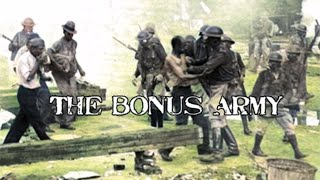 Bonus Army Tragedy of 1932 - Forgotten History