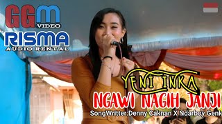 YENI INKA-NGAWI NANGIH JANJI|GGM TERBARU|RISMA AUDIO