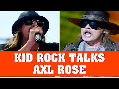 guns-n'-roses-news:-kid-rock-talks-axl-rose-&-tells-a-funny-axl-story