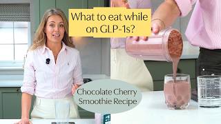 The Ultimate GLP-1 Diet: Why Nutrient Density Matters (+ Chocolate Cherry Smoothie Recipe)