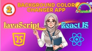 How to change  Background Color Changer App into JavaScript from React ❤️‍🔥@sheryians@code