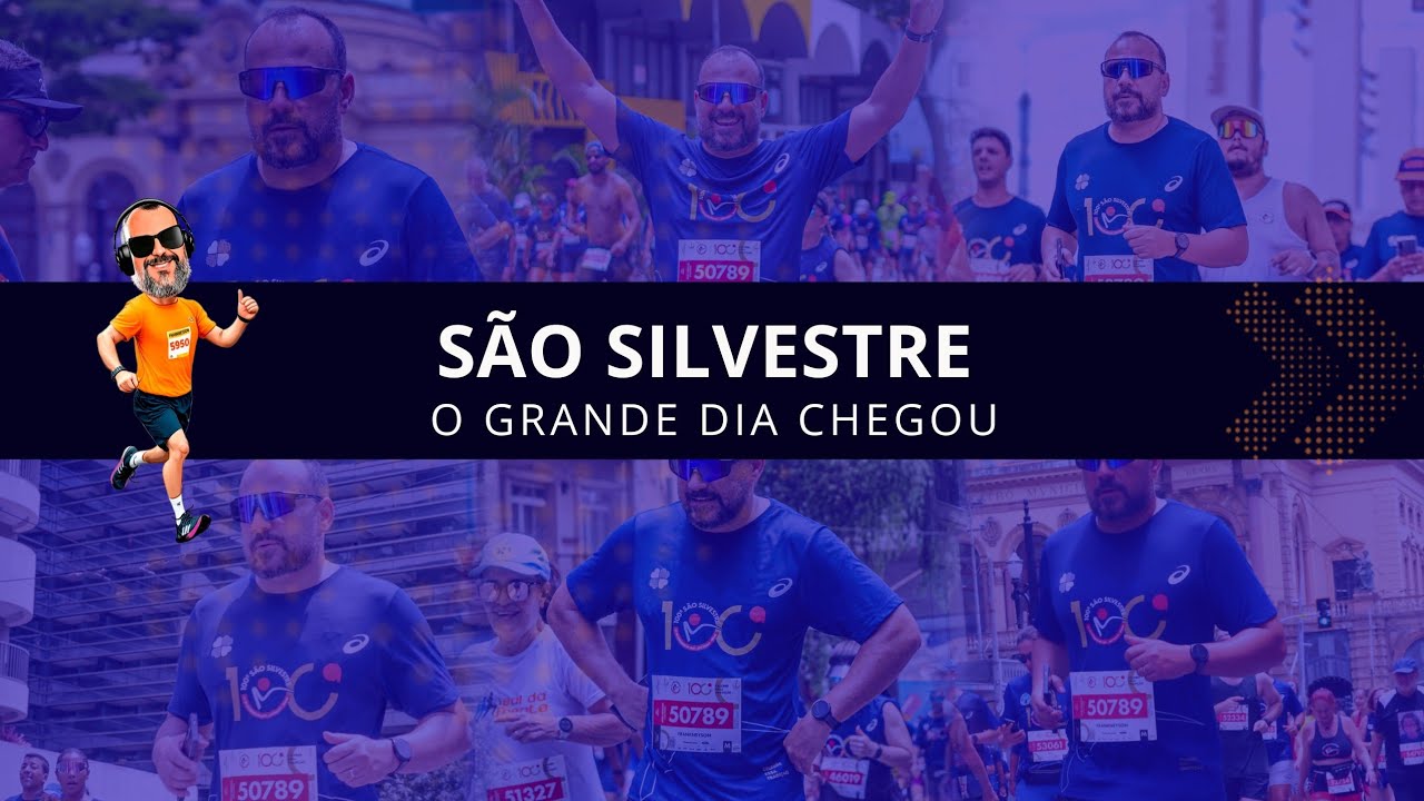 São Silvestre: o grande dia chegou