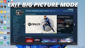 How To Exit Big Picture Mode On Steam (2023)