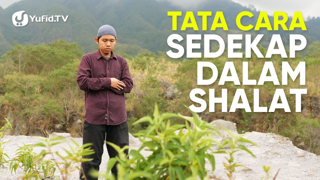 Tata Cara Sholat yang Benar Sesuai Sunnah LENGKAP: Tata ...