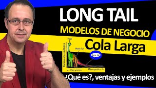 ?? LONG TAIL, modelo de negocio de COLA LARGA [Qué es, VENTAJAS y algún  ejemplo de Modelo Long Tail] - YouTube