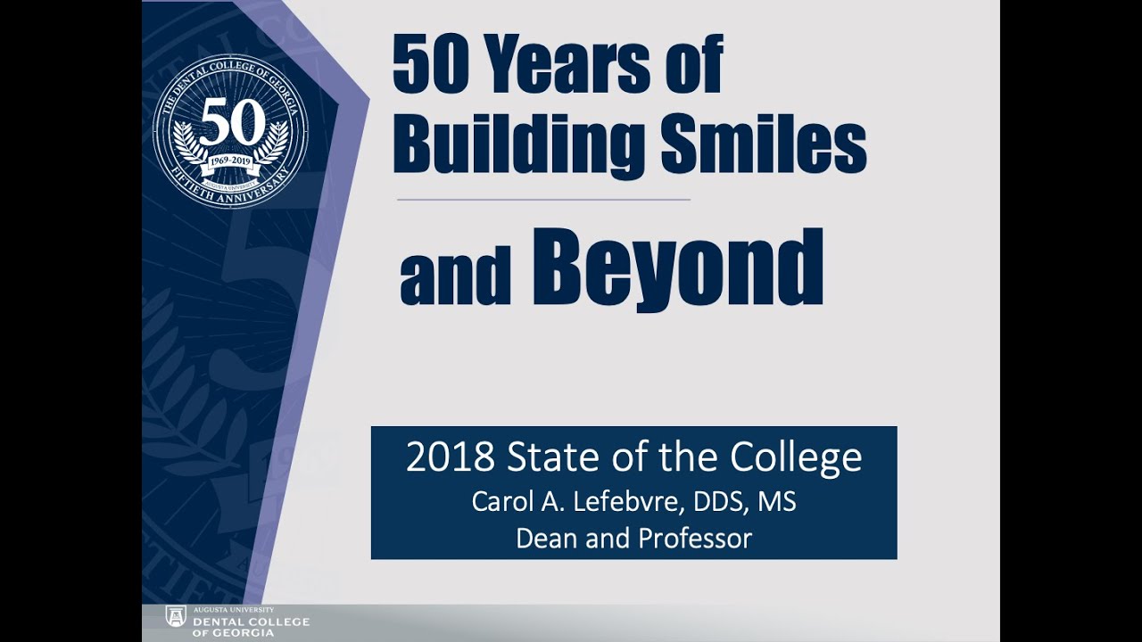 2018 Dental College of State of the College YouTube