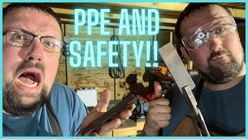 How to start Blacksmithing - PPE and Safety