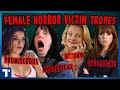 Female Horror Victim Tropes: &quot;Acceptable&quot; and &quot;Punishable&quot; Femininity