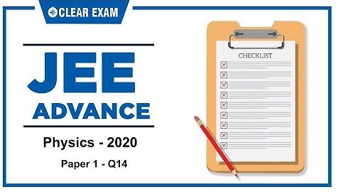 JEE Advanced 2020 Paper 1 Physics Question 14