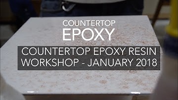 Countertop Epoxy Resin Workshop - January 2018