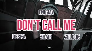 X X X - Dont Call Me Shot By