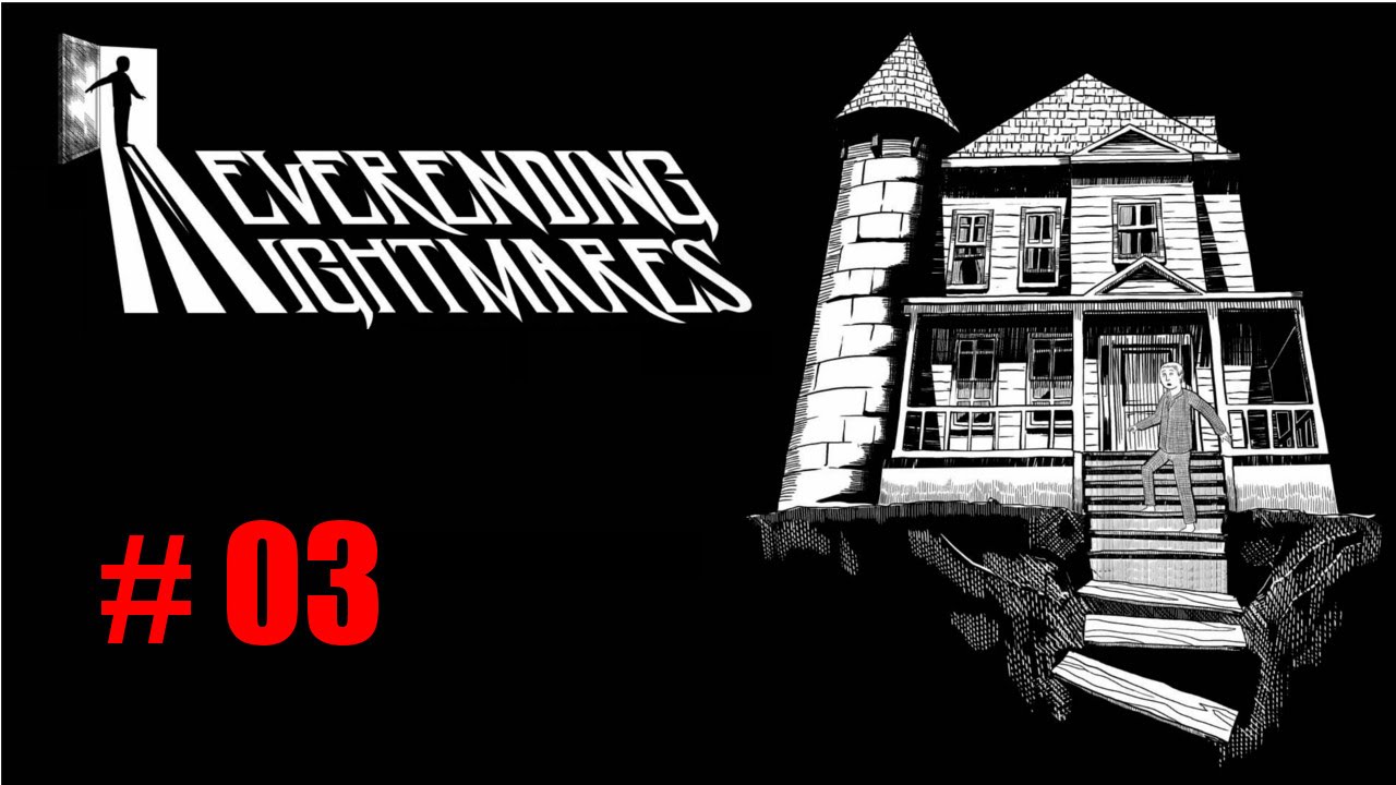 TheRNGenius has Neverending Nightmares #03