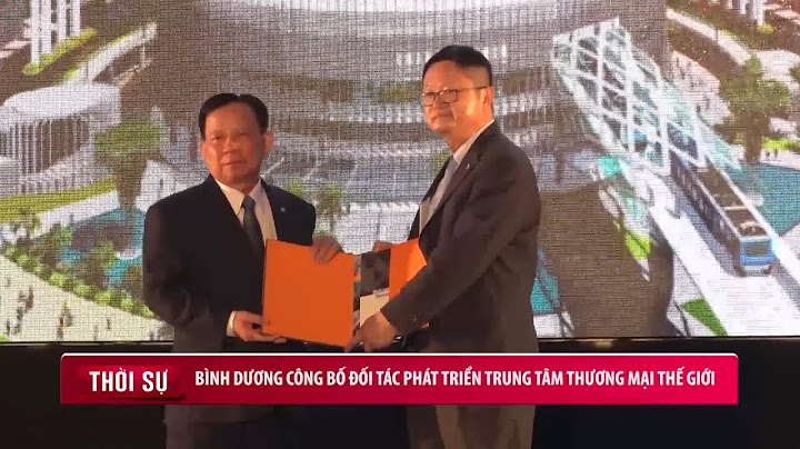 Khởi công trung tâm thế giới ở bình dương năm 2024