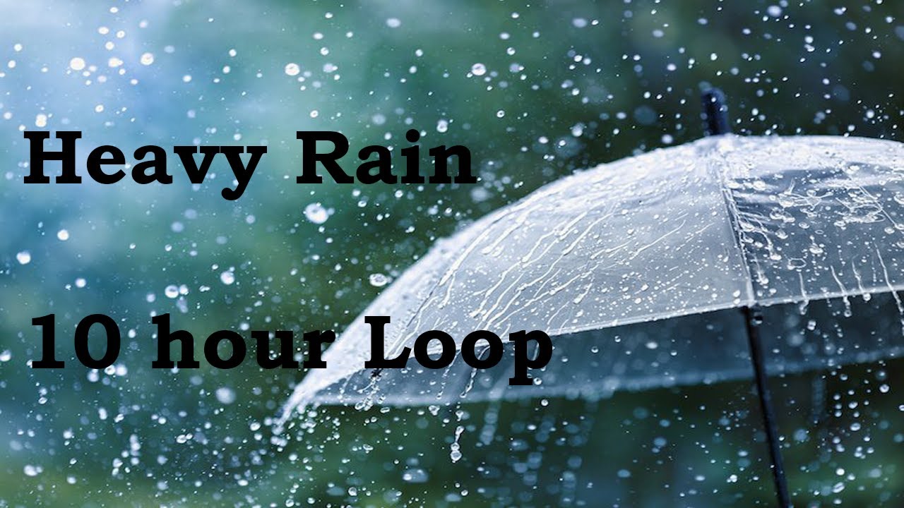 HEAVY RAIN 10 Hours Loop. - YouTube