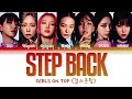 Girls On Top (GOT the beat) Step Back Lyrics (걸스 온 탑 Step Back 가사) (Color Coded Lyrics)